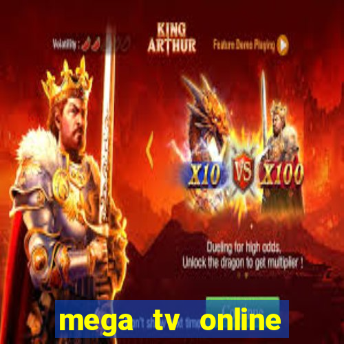 mega tv online gratis futebol ao vivo